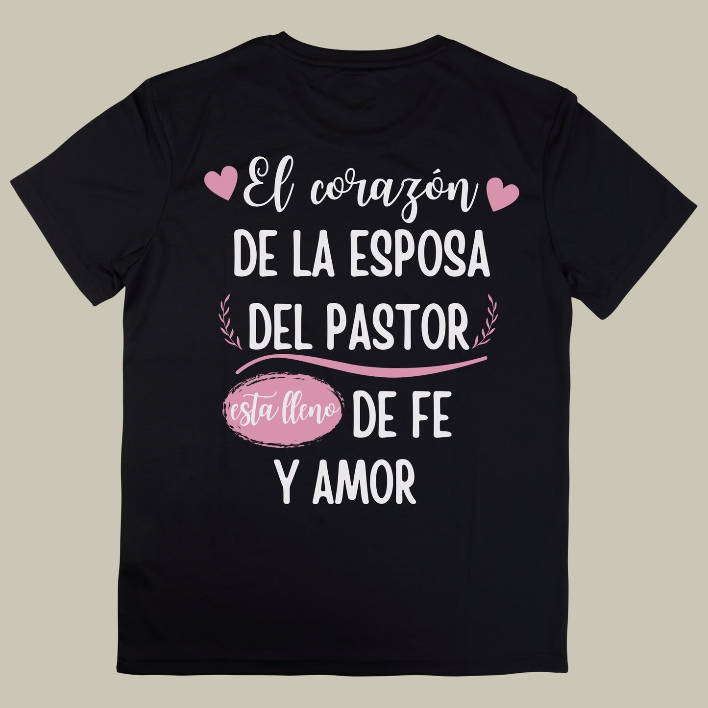 “El corazón de la esposa del Pastor” T-shirt
