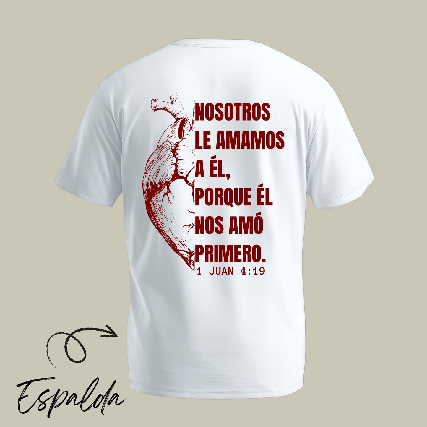 “Nosotros le amamos a él” T-shirt