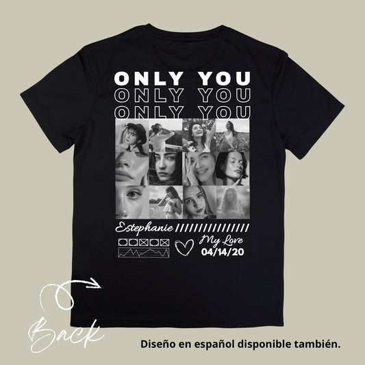 “Only you” black T-shirt unisex